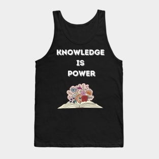 Knowledge is power Back to school Tank Top